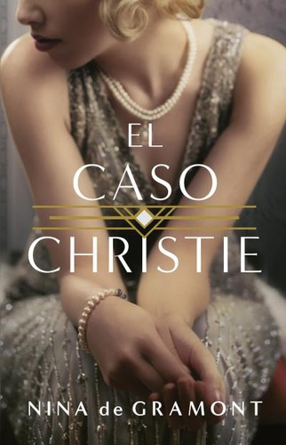 El Caso Christie - Nina De Gramont