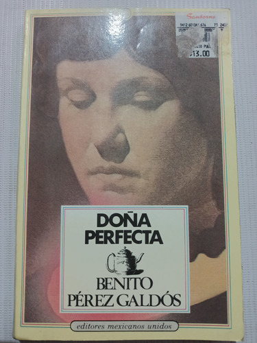 Doña Perfecta Benito Pérez Galdós 