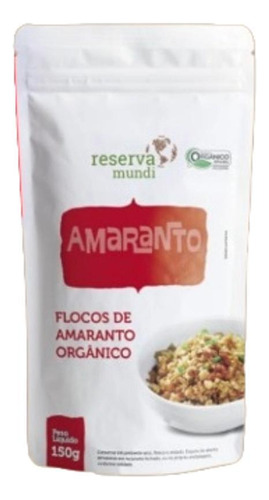 Amaranto Em Flocos Orgânico Reserva Mundi 150g