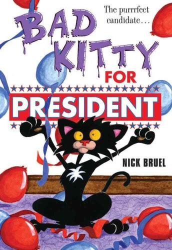 Bad Kitty Para Presidente