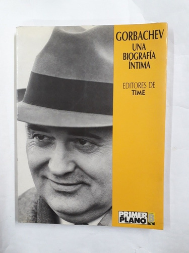 Gorbachev Una Biografia Intima