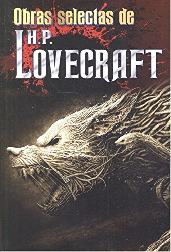 Obras Selectas De H P Lovecraft - Lovecraft Howard Phillips