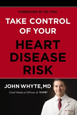 Libro Take Control Of Your Heart Disease Risk - Whyte Md ...