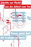 Pasos Para Huir Del Trabajo Al Hacer - Vvaa