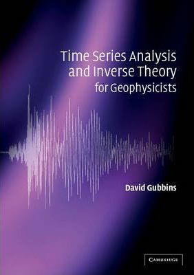 Libro Time Series Analysis And Inverse Theory For Geophys...