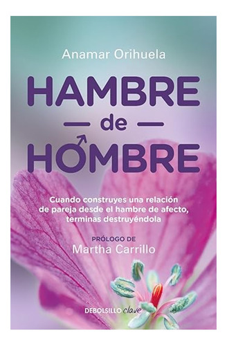 Libro Hambre De Hombre Anamar Orihuela 