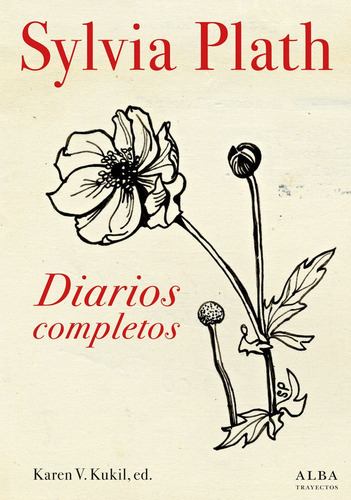 Diarios Completos, De Plath, Sylvia. Alba Editorial, Tapa Dura En Español