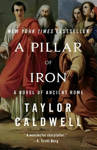A Pillar Of Iron, De Taylor Caldwell. Editorial Open Road Media, Tapa Blanda En Inglés