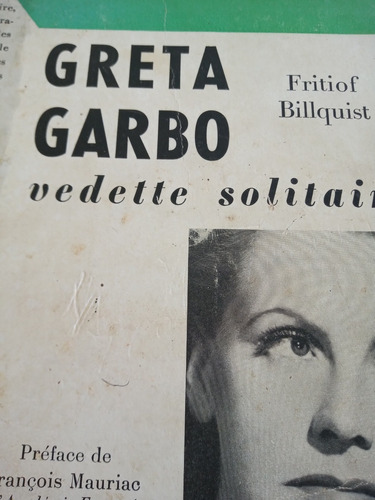 Greta Garbo Vedette Solitaire Billquist Preface Mauriac