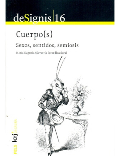 Cuerpo(s)-sexos Sentidos Semiosis Designis 16 - Olavarria M.