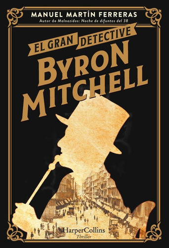 El Gran Detective Byron Mitchell, De Martin Ferreras, Manuel. Editorial Harpercollins, Tapa Blanda En Español