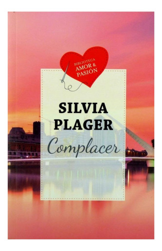 Complacer - Silvia Plager -  Libro Físico