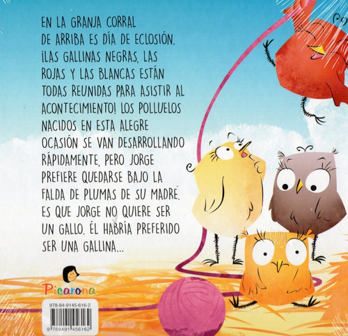 El Gallo Que Quería Ser Una Gallina - Infantil, Cuento -