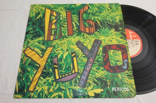 Vinilo Los Pericos Big Yuyo 1993 Colombia