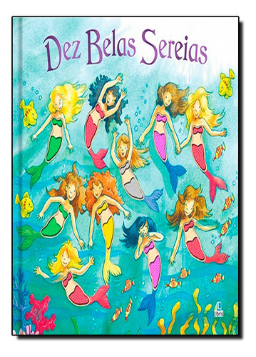 Dez Belas Sereias, De Beckie Williams. Editora Libris Editora, Capa Mole Em Português