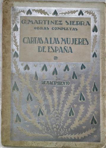 Cartas A Las Mujeres De España - G Martinez Sierra - 1930