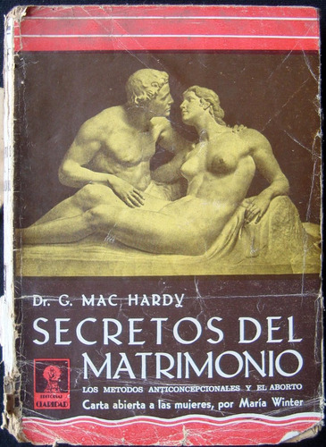Secretos Del Matrimonio. Dr. G. Mac Hardy. 47n 855