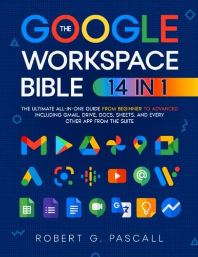 Book : The Google Workspace Bible [14 In 1] The Ultimate...