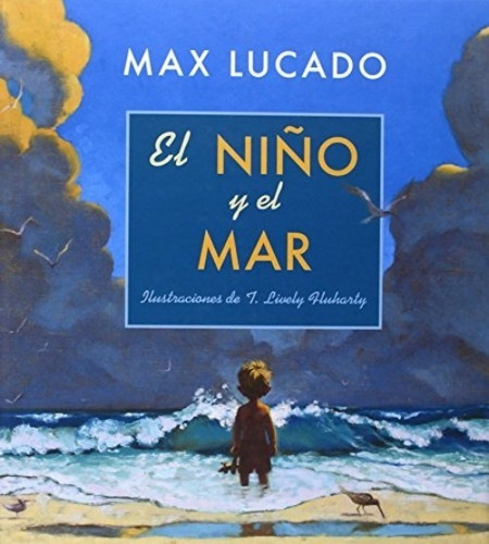 El Niño Y El Mar · Max Lucado