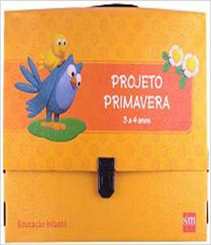 Box - Projeto Primavera - 3 A 4 Anos - Ef I - 03 Ed: Box - Projeto Primavera - 3 A 4 Anos - Ef I - 03 Ed, De Julio, Silvana Rossi. Editora Edicoes Sm - Didatico, Capa Mole, Edição 3 Em Português