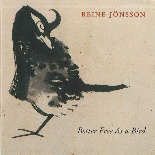 Cd Better Free As A Bird De Reine Jonsson