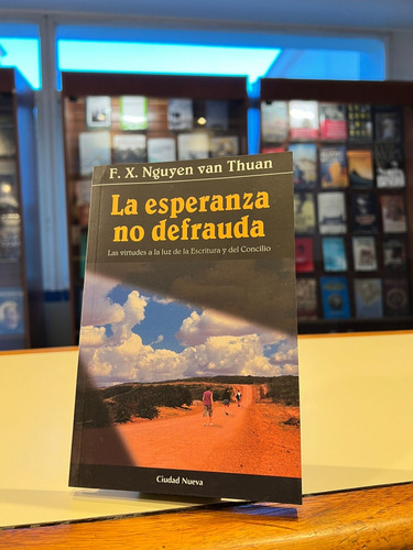 La Esperanza No Defrauda Van Thuan