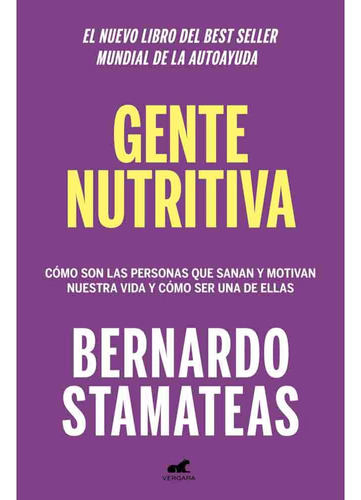 Gente Nutritiva - Bernardo Stamateas