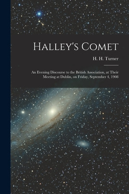 Libro Halley's Comet; An Evening Discourse To The British...