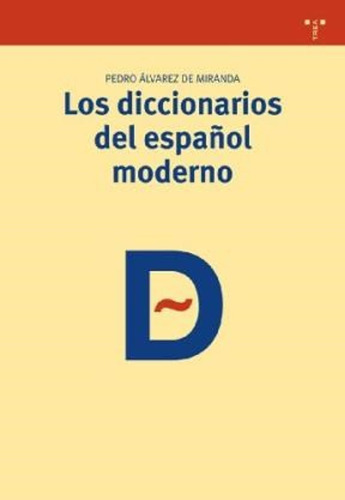 Los Diccionarios Del Español Moderno