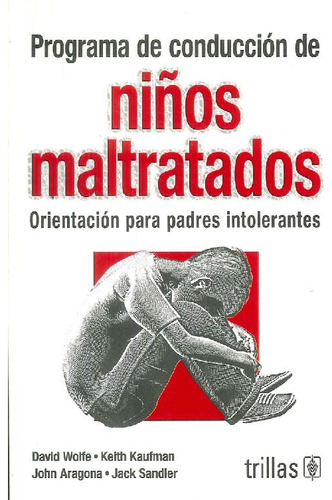 Libro Niños Maltratados Programa De Conducción De De John Ar