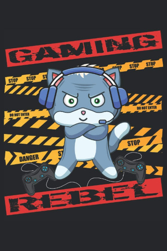 Libro: Gaming Rebel Cat: Cuaderno Forrado Cuaderno De Ejerci