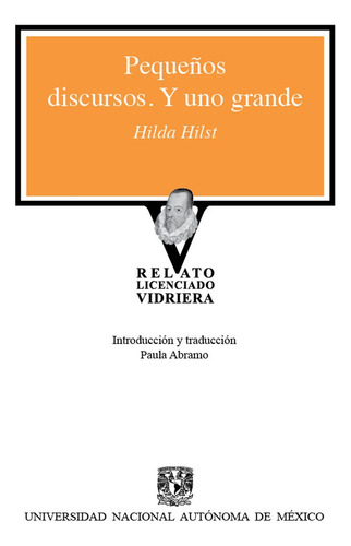 Pequeños Discursos. Y Uno Grande, De Hilda Hilst. Editorial Fomento Editorial Unam, Tapa Blanda, Edición 01 En Español, 2024