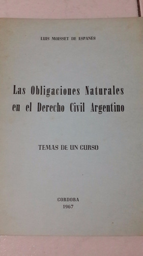 Las Obligaciones Naturales En El D. Civil Arg. M. De Espanes