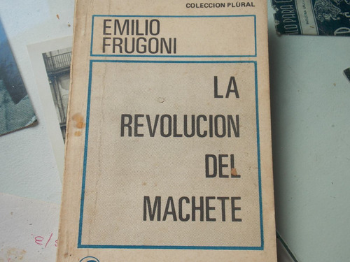 Frugoni- La Revolución Del Machete