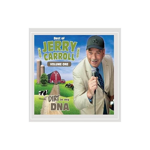 Carroll Jerry Dirt In My Dna: Best Of Jerry Carroll 1 Usa Cd