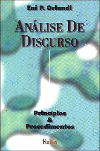 Analise De Discurso, De Orlandi, Eni Puccinelli. Editora Pontes Editores, Capa Mole, Edição 6ª Ediçao - 2005 Em Português