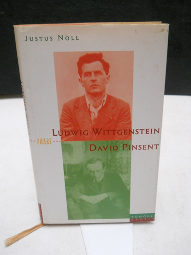 Ludwig Wittgenstein Und David Pinsent - Justus Noll - Alemán