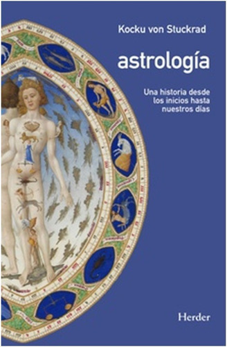 Astrología, De Kocku Von Stuckrad., Vol. 1. Editorial Herder, Tapa Blanda En Español, 2022