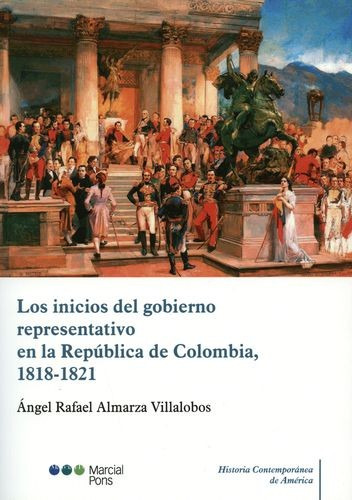 Libro Inicios Del Gobierno Representativo En La República D