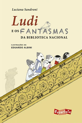 Ludi E Os Fantasmas Da Biblioteca Nacional (nova Edição)