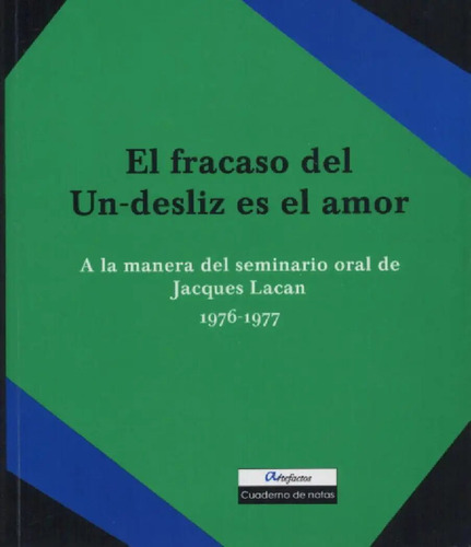 Seminario 24 Lacan. El Fracaso De Un-desliz En El Amor, de Jacques Lacan. Editorial Ecole Lacaniene de Paris, tapa blanda en español