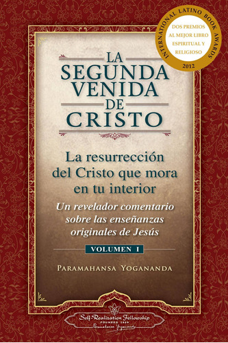 Segunda Venida De Cristo- Vol I, La - Yogananda, Paramahansa