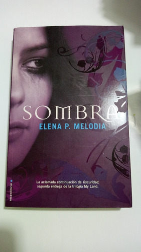 Elena P. Melodía / Sombra