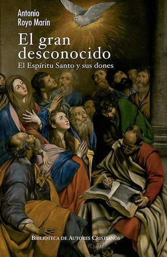 Libro: El Gran Desconocido. Royo Marín, Antonio. Biblioteca 