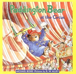 Paddington Bear At The Circus