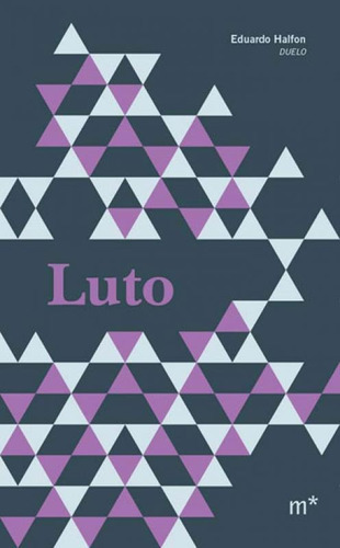 Luto, De Halfon, Eduardo. Editora Mundaréu, Capa Mole, Edição 1ª Edição - 2018 Em Português