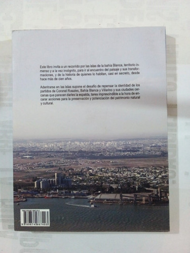 Imagen 2 de 2 de Las Islas De La Bahía Blanca - Cinti - Vacasagrada 2017
