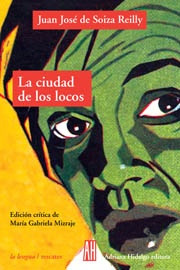 Ciudad De Los Locos, La - Juan Jose De Soiza Reilly