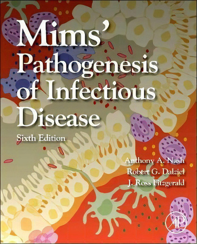 Mims' Pathogenesis Of Infectious Disease, De Anthony A. Nash. Editorial Elsevier Science Publishing Co Inc En Inglés