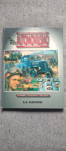 Historia Deportiva Del Automovilismo Argentino (Usado)